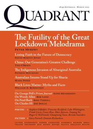 The Futility of the Great Lockdown Melodrama