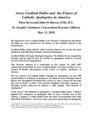 Avery Cardinal Dulles and the Future of Catholic Apologetics in America Most Reverend John O
