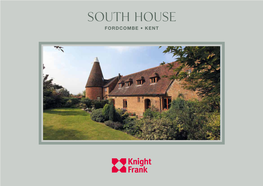 South House Fordcombe • Kent South House Ashcombe Priory Chafford Lane Fordcombe Kent • Tn3 0Sp