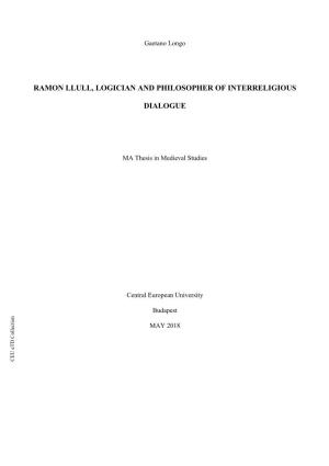 Ramon Llull, Logician and Philosopher of Interreligious Dialogue