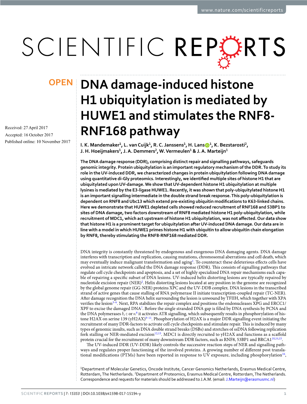 DNA Damage-Induced Histone H1 Ubiquitylation Is Mediated by HUWE1 and Stimulates the RNF8-RNF168 Pathway