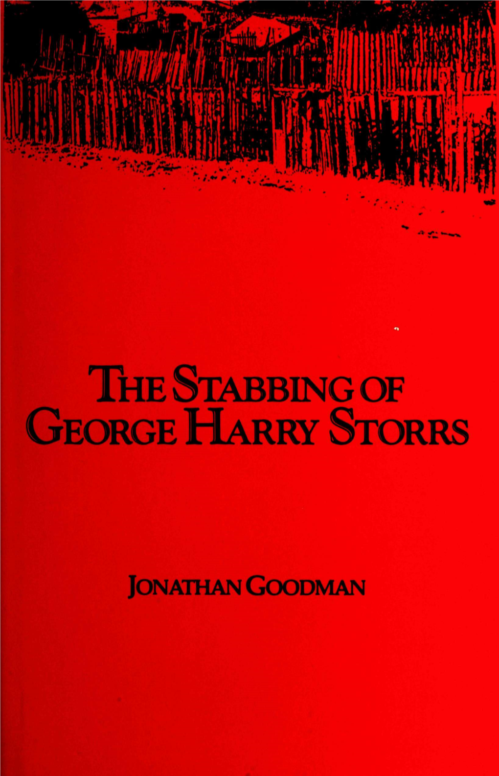 The Stabbing of George Harry Storrs