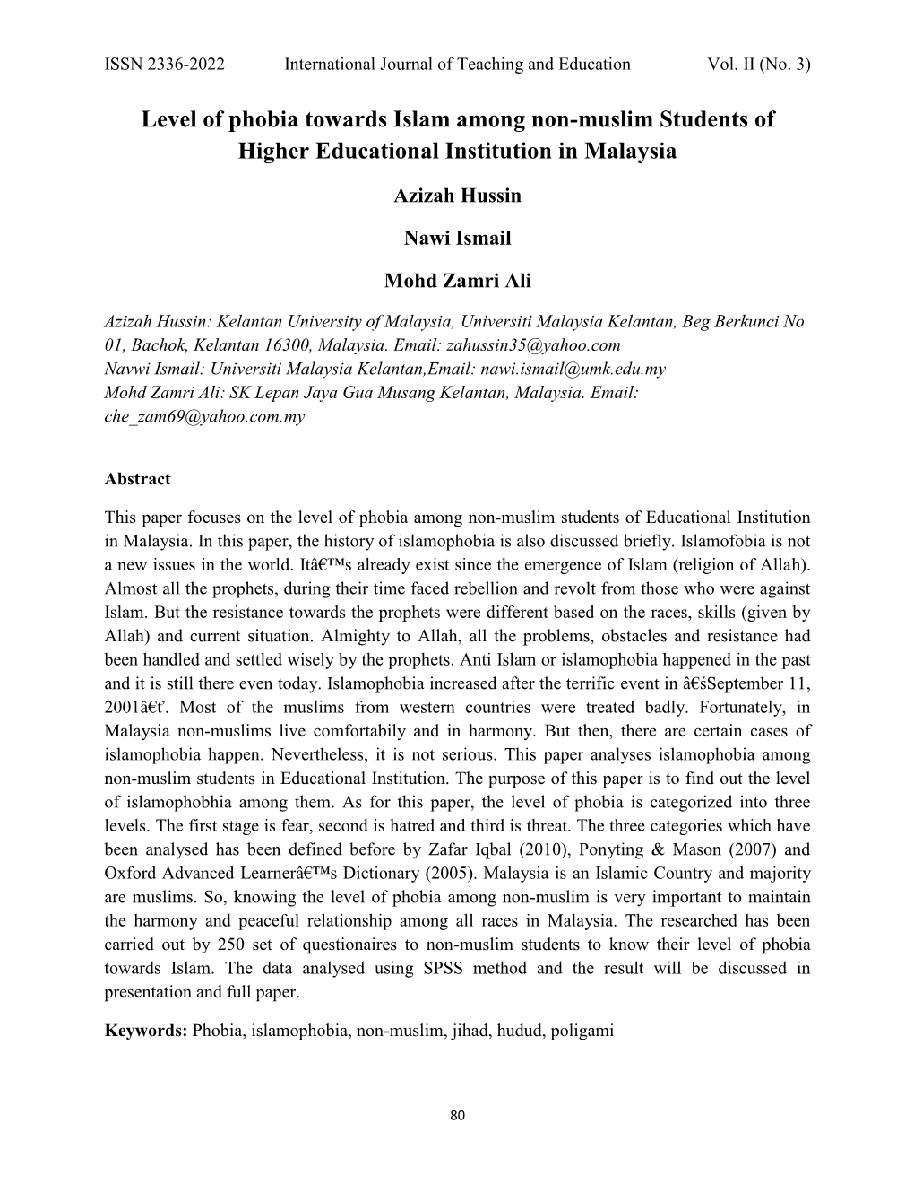 Level of Phobia Towards Islam Among Non-Muslim Students of Higher Educational Institution in Malaysia