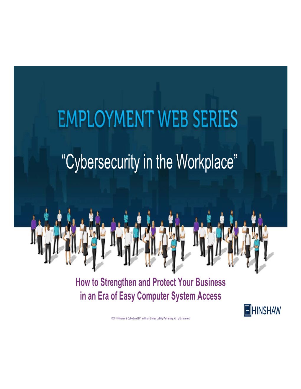 “Cybersecurity in the Workplace”