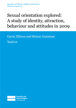 Sexual Orientation Explored: a Study of Identity, Attraction, Behaviour and Attitudes in 2009