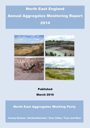 North East England Annual Aggregates Monitoring Report 2014