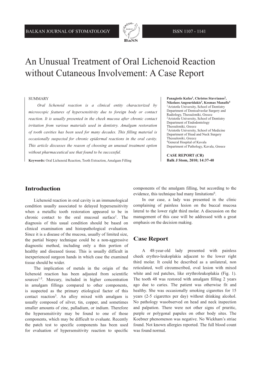 An Unusual Treatment of Oral Lichenoid Reaction Without Cutaneous Involvement: a Case Report