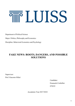 Fake News: Roots, Dangers, and Possible Solutions