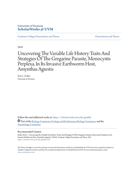 Uncovering the Variable Life History Traits and Strategies of the Gregarine Parasite, Monocystis Perplexa, in Its Invasive Earthworm Host, Amynthas Agrestis