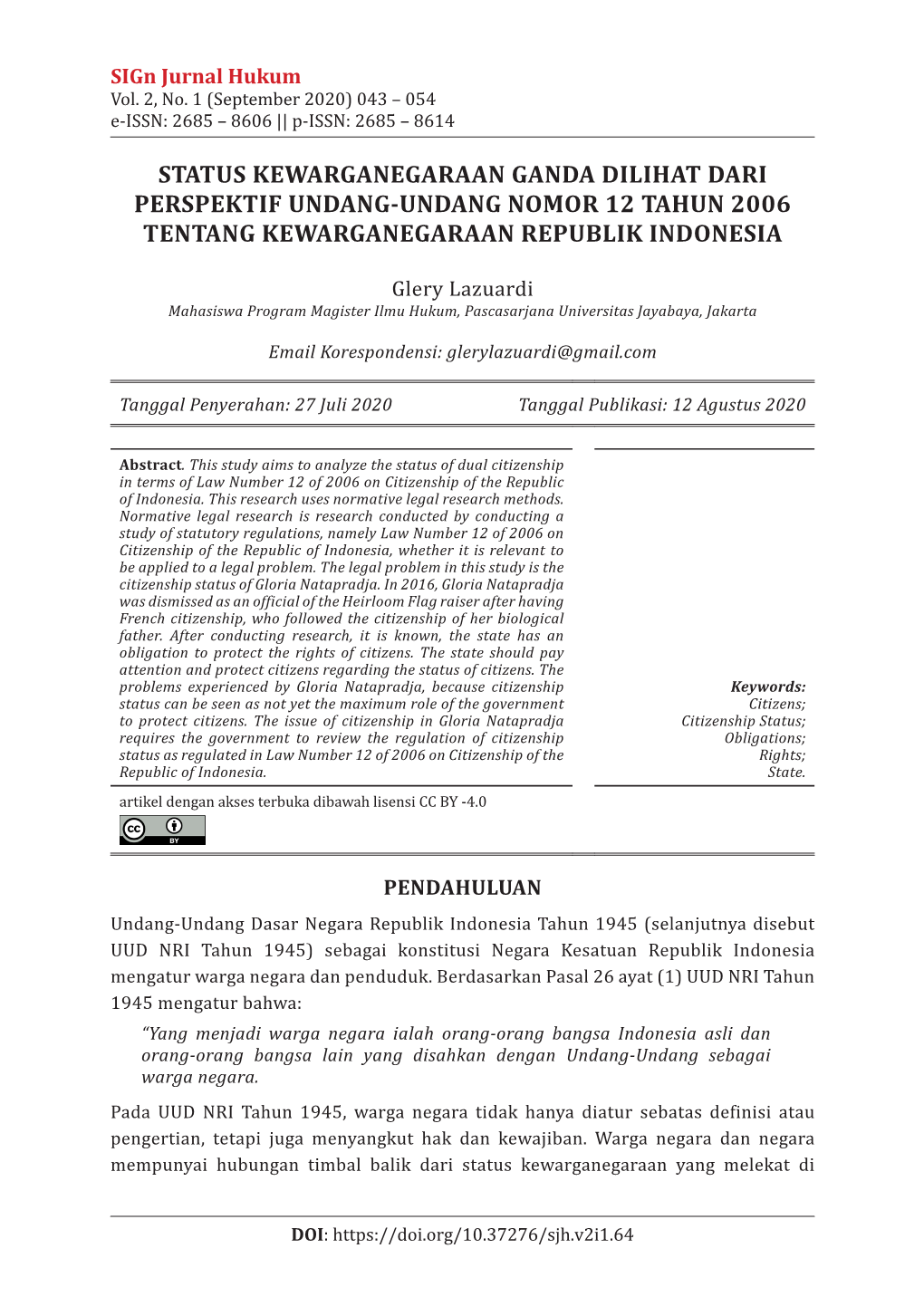 Status Kewarganegaraan Ganda Dilihat Dari Perspektif Undang-Undang Nomor 12 Tahun 2006 Tentang Kewarganegaraan Republik Indonesia