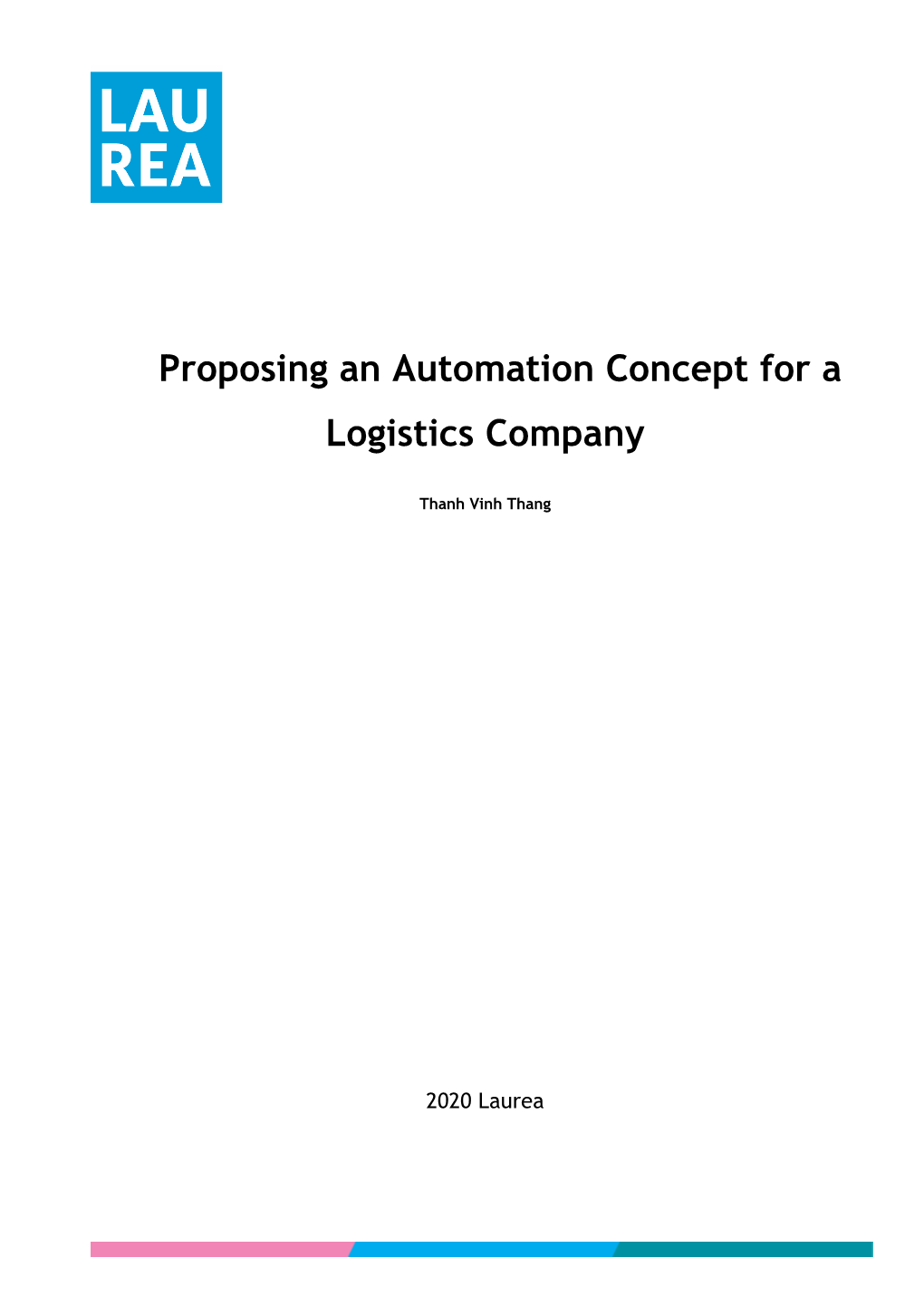 Proposing an Automation Concept for a Logistics Company