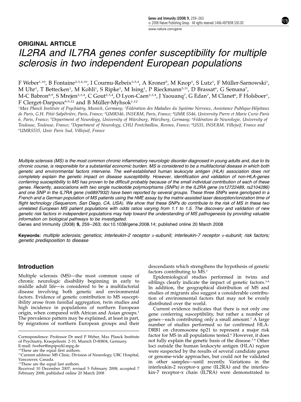 IL2RA and IL7RA Genes Confer Susceptibility for Multiple Sclerosis in Two Independent European Populations