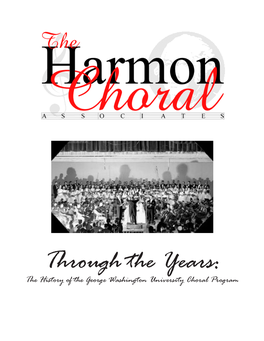 Through the Years: the History of the Harmon Choral Associates