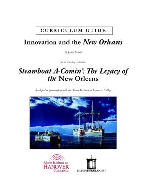 Steamboat A-Comin': the Legacy of the New Orleans Innovation and the New Orleans