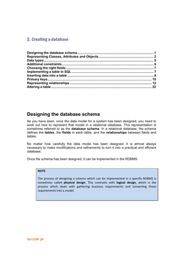 2. Creating a Database Designing the Database Schema