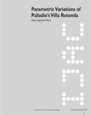 Parametric Variations of Palladio's Villa Rotonda