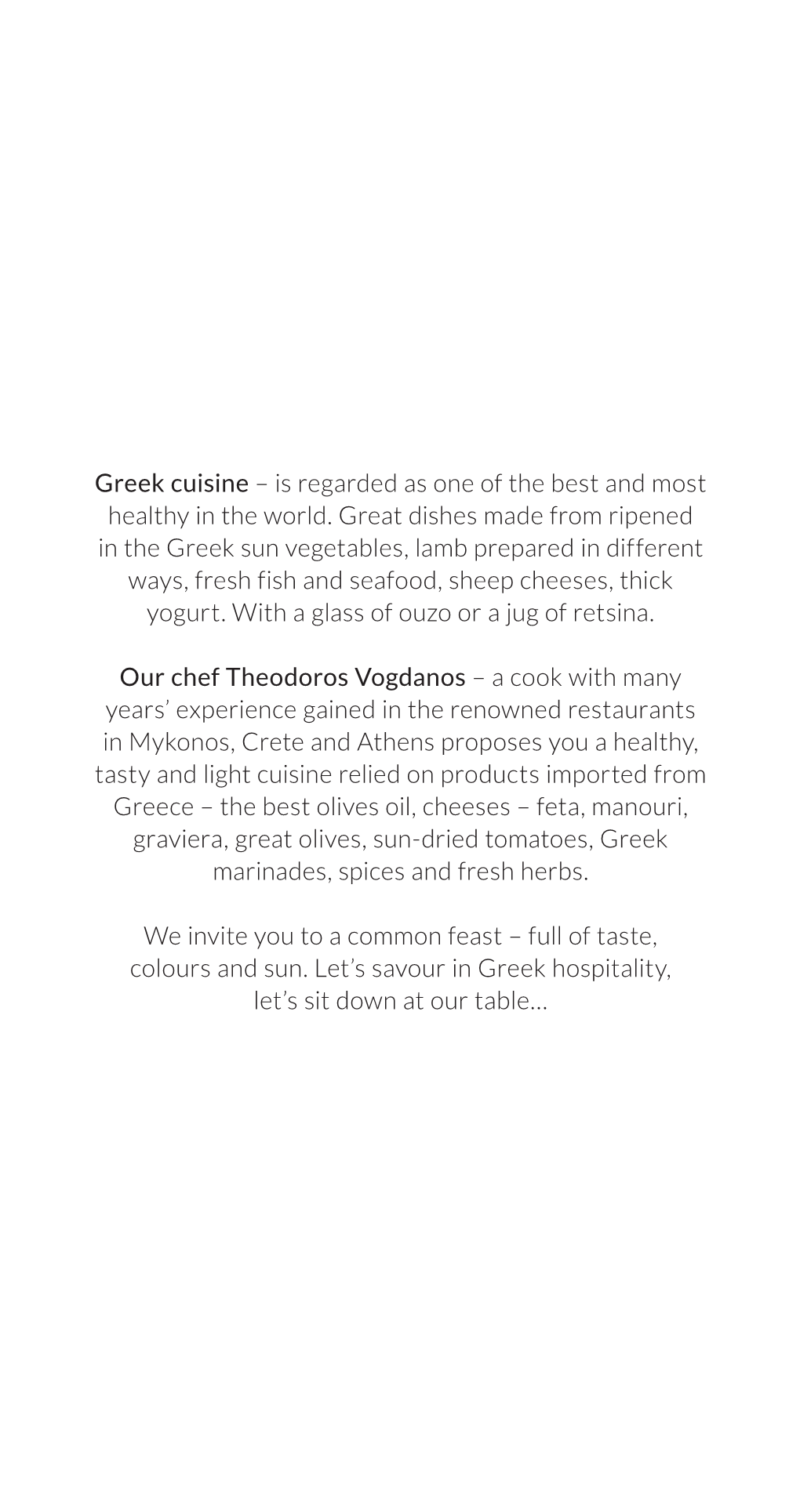 Greek Cuisine – Is Regarded As One of the Best and Most Healthy in the World