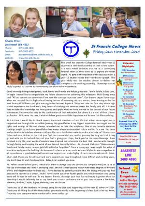 St Francis College News Facsimile: (07) 3803 4507 Friday 21St November, 2014 Email: Pscrestmead@Bne.Catholic.Edu.Au Website