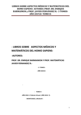 Libros Sobre Aspectos Médicos Y Matemáticos Del Homo Sapiens- Autores: Prof