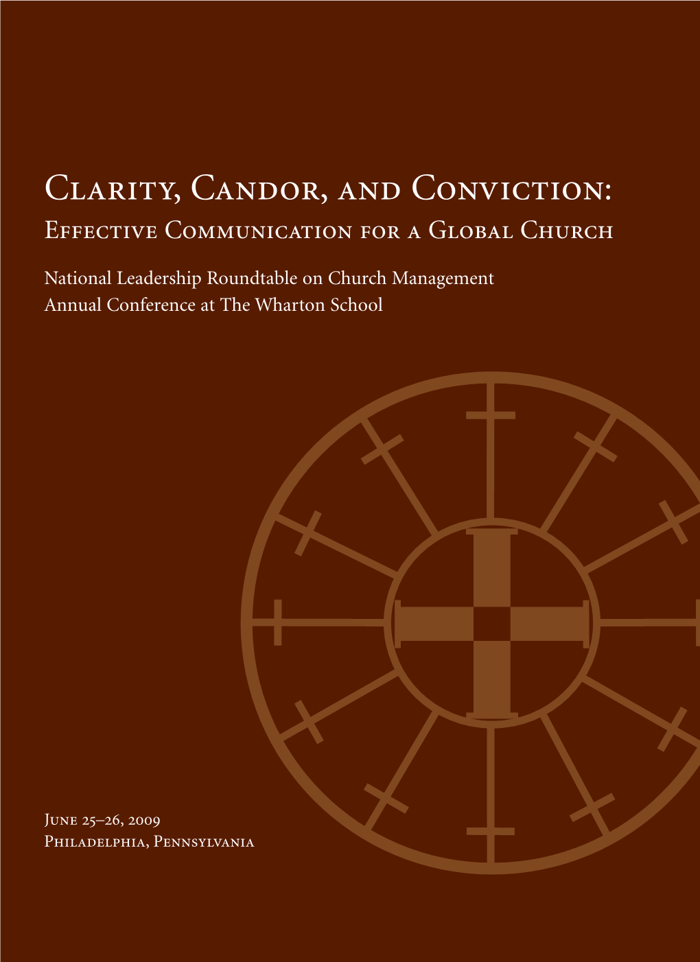 Clarity, Candor and Conviction: Effective Communications for a Global Church
