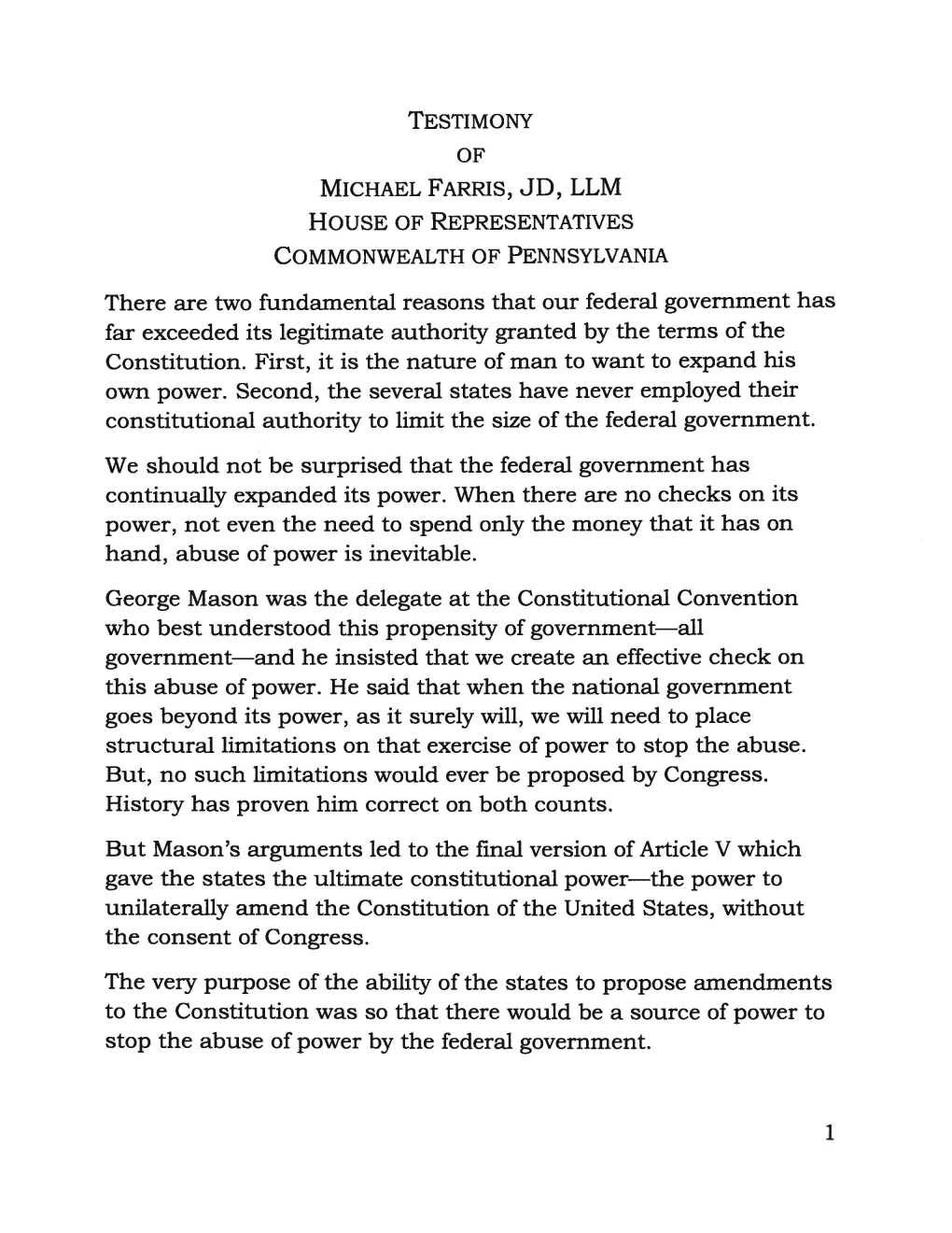 There Are Two Fundamental Reasons That Our Federal Government Has Far Exceeded Its Legitimate Authority Granted by the Terms of the Constitution