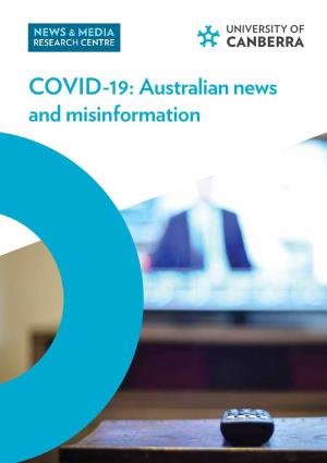 COVID-19: Australian News and Misinformation COVID-19: Australian News and Misinformation