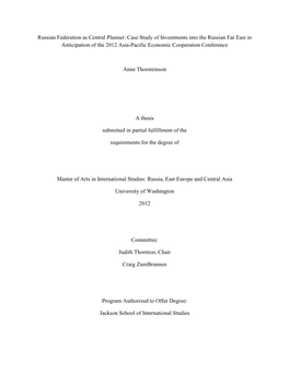 Russian Federation As Central Planner: Case Study of Investments Into the Russian Far East in Anticipation of the 2012 Asia-Pacific Economic Cooperation Conference