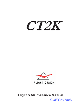 CT2K Aircraft Type: CT2K Flight and Maintenance FLIGHT DESIGN Manual Page: 1