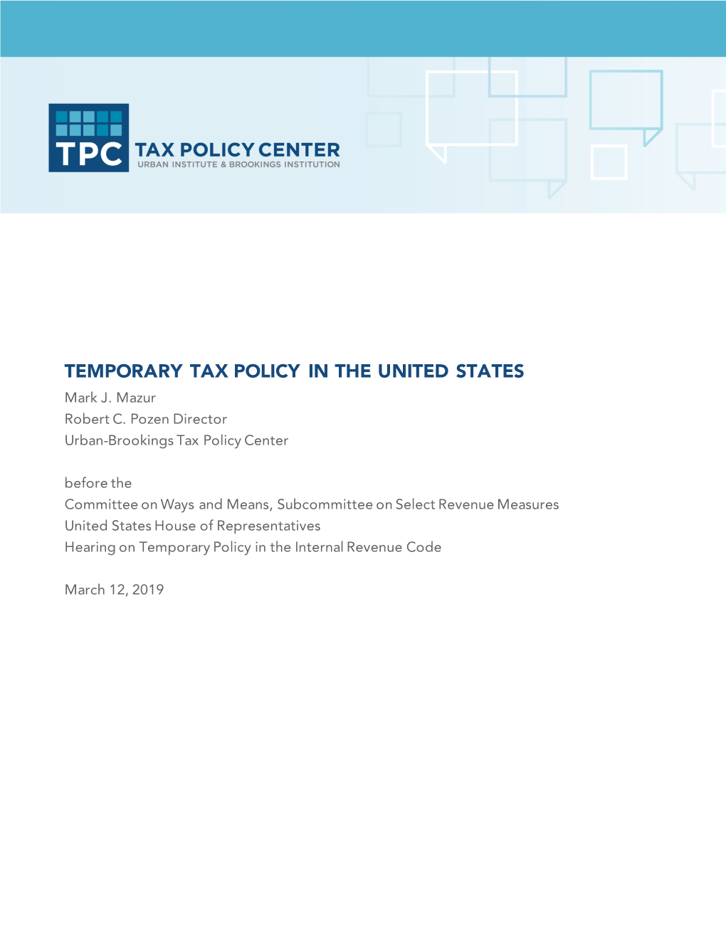 TEMPORARY TAX POLICY in the UNITED STATES Mark J