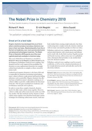 The Nobel Prize in Chemistry 2010 the Royal Swedish Academy of Sciences Has Decided to Award the Nobel Prize in Chemistry for 2010 To