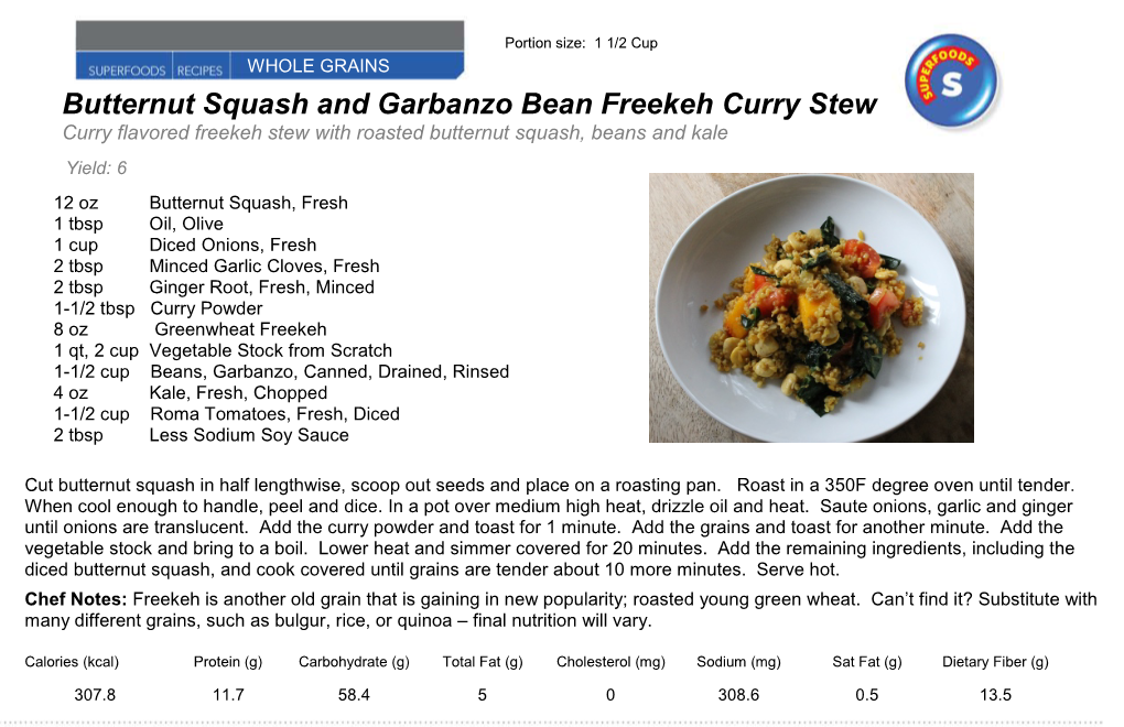 Butternut Squash and Garbanzo Bean Freekeh Curry Stew Curry Flavored Freekeh Stew with Roasted Butternut Squash, Beans and Kale