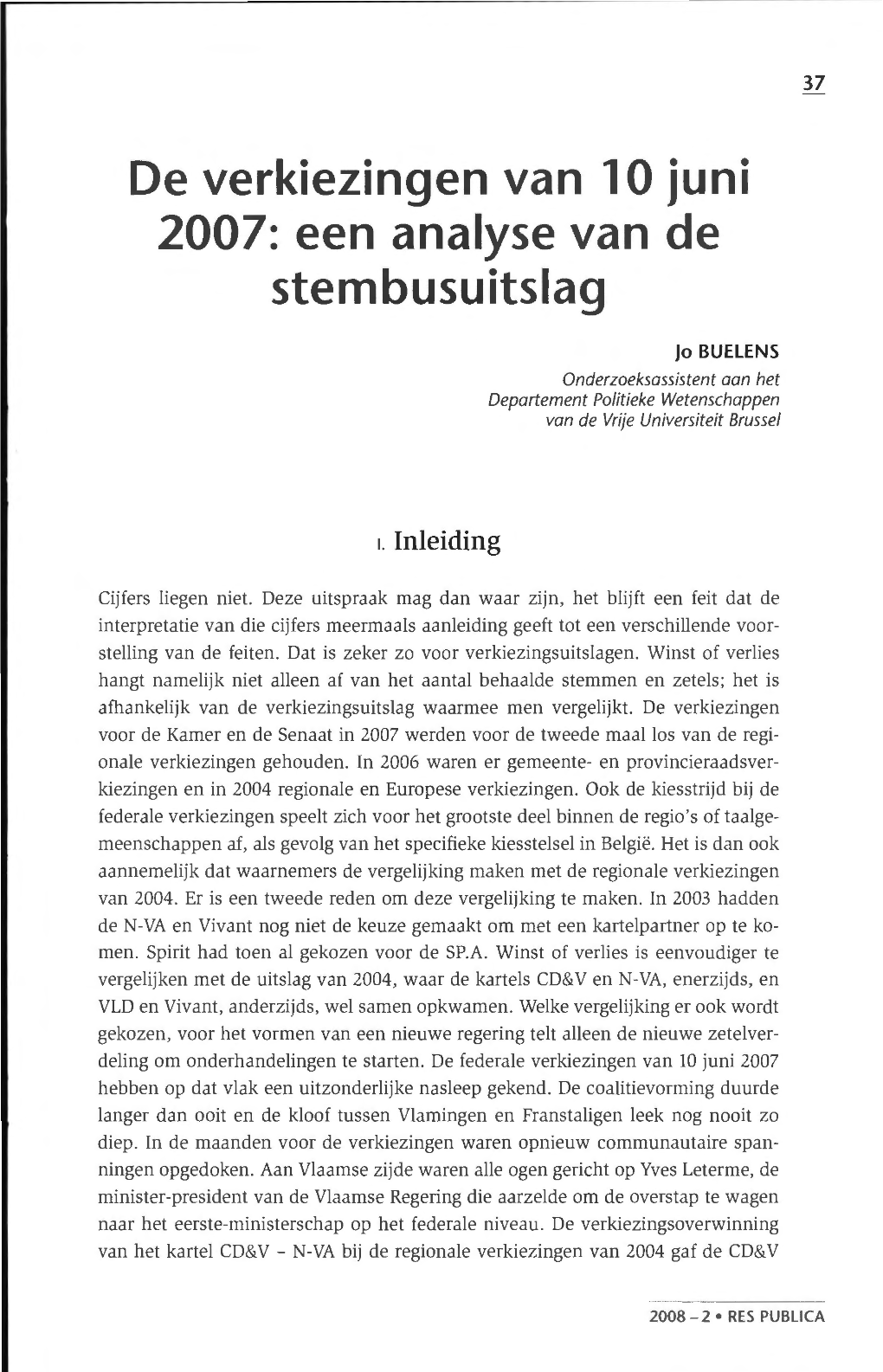 De Verkiezingen Van 10 Juni 2007: Een Analyse Van De Stembusuitslag