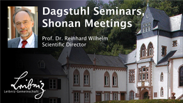 Dagstuhl Seminars, Shonan Meetings