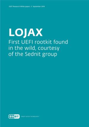 Lojax: First UEFI Rootkit Found in the Wild, Courtesy of the Sednit Group