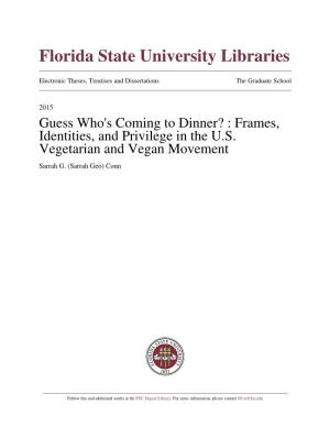 Guess Who's Coming to Dinner? Frames, Identities, and Privilege in the U.S. Vegetarian and Vegan Movement