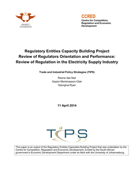 Regulatory Entities Capacity Building Project Review of Regulators Orientation and Performance: Review of Regulation in the Electricity Supply Industry