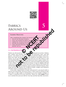 Fabrics Around Us 5.3 Classification of Textile Fibres