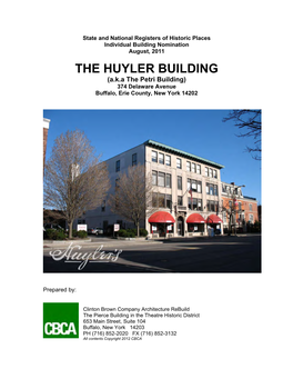 THE HUYLER BUILDING (A.K.A the Petri Building) 374 Delaware Avenue Buffalo, Erie County, New York 14202
