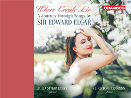 Where Corals Lie a Journey Through Songs by SIR EDWARD ELGAR