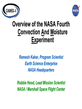 Overview of the NASA Fourth Convection and Moisture Experiment