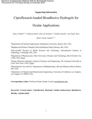 Ciprofloxacin-Loaded Bioadhesive Hydrogels for Ocular Applications