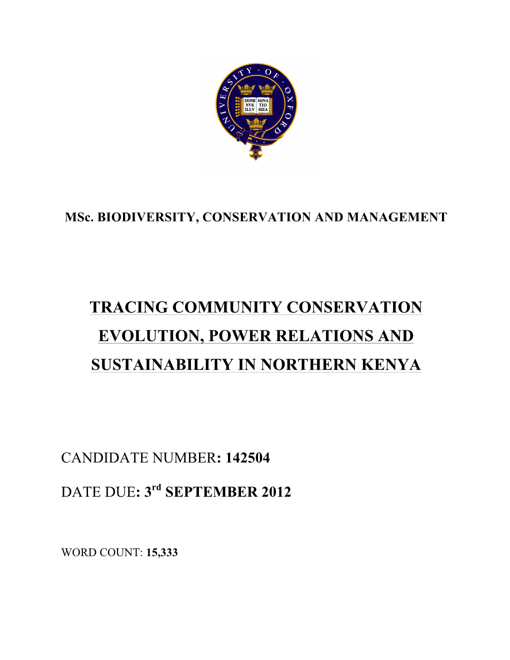 Tracing Community Conservation Evolution, Power Relations and Sustainability in Northern Kenya