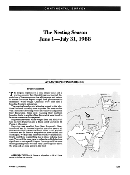 The Nesting Season June L-July 31, 1988