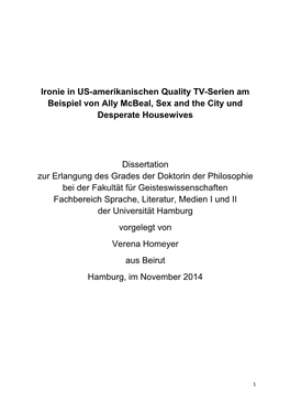 Ironie in US-Amerikanischen Quality TV-Serien Am Beispiel Von Ally Mcbeal, Sex and the City Und Desperate Housewives Dissertatio