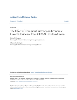 The Effect of Common Currency on Economic Growth: Evidence from CEMAC Custom Union," African Social Science Review: Vol