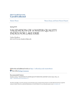 VALIDATION of a WATER QUALITY INDEX for LAKE ERIE Vaclava Hazukova John Carroll University, Vhazukova19@Jcu.Edu