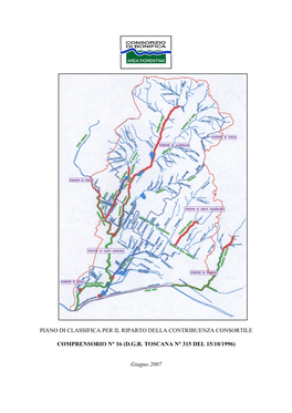 Relazione a Ciò Circa Il 70% Del Territorio Consortile Attuale È Costituito Da Territori Di Nuova Classifica