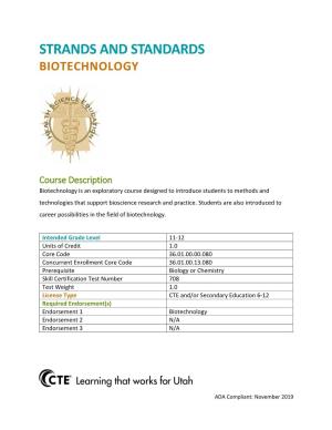Strands and Standards: Biotechnology