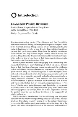 COMMUNIST PARTIES REVISITED Sociocultural Approaches to Party Rule in the Soviet Bloc, 1956–1991 Rüdiger Bergien and Jens Gieseke