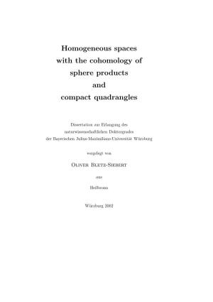 Homogeneous Spaces with the Cohomology of Sphere Products and Compact Quadrangles